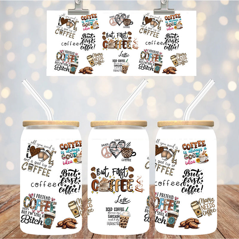 16 oz Uv Dtf Cup Wrap But First Coffee Funny Sayings 1326