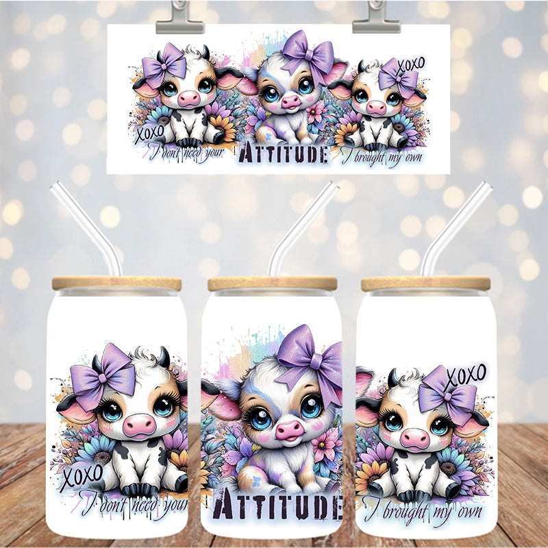 16 oz Uv Dtf Cup Wrap I Don't Need Your Attitude 1206