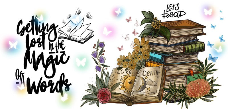 16 oz Uv Dtf Cup Wrap Getting Lost in the Magic of Words 891