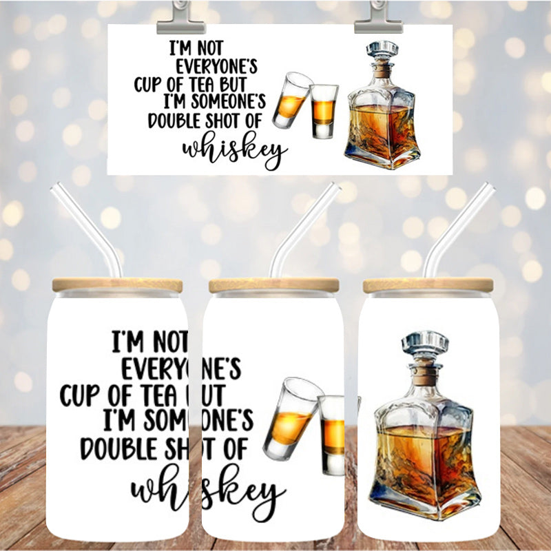 16 oz Uv Dtf Cup Wrap Not Everyones Cup of Tea 1141