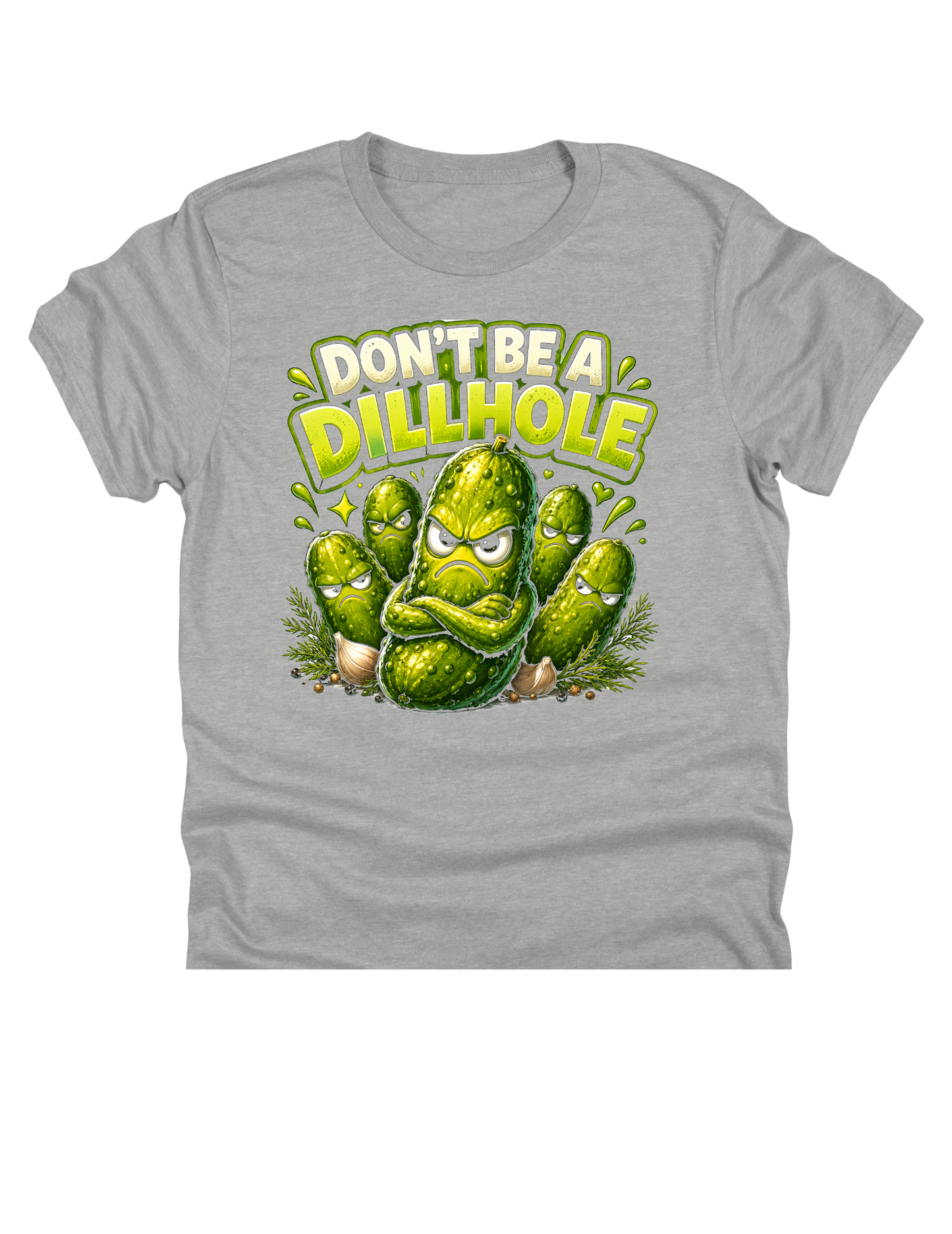 11" DTF Ready to Press - Don’t Be a Dillhole Funny Pickle | 0227