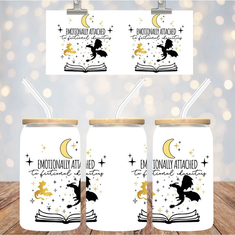 16 oz Uv Dtf Cup Wrap Emotionally Attached to Fictional Characters 1021