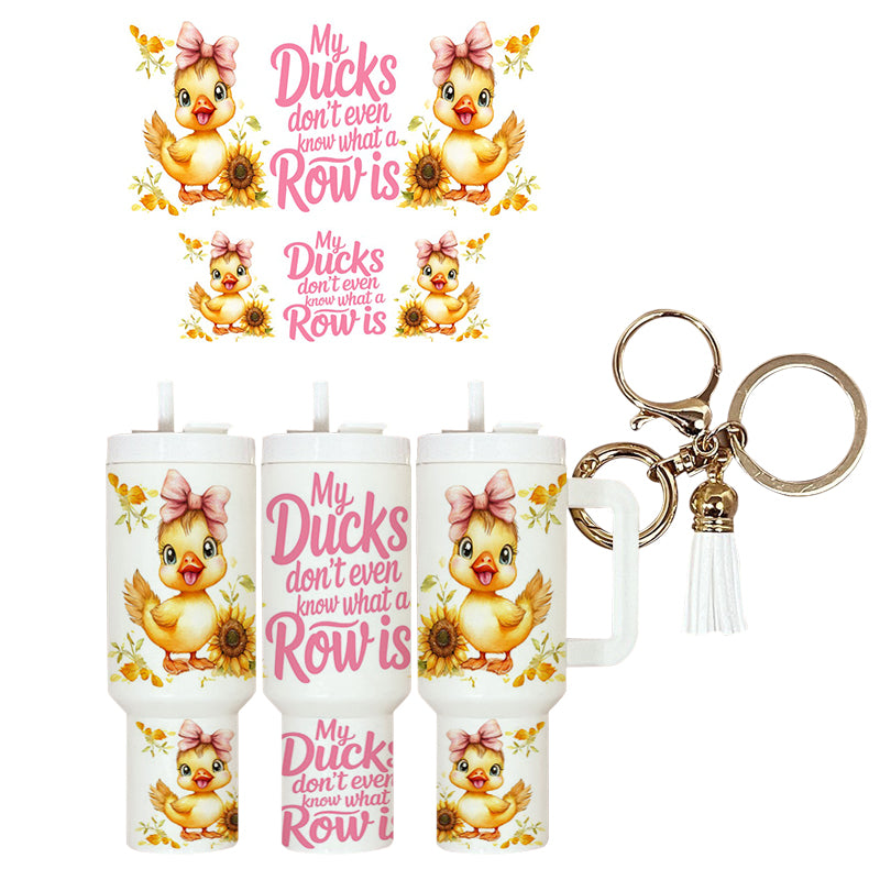 UVDTF Mini Tumbler Wrap My Ducks Dont Even Know What A Row Is 4109