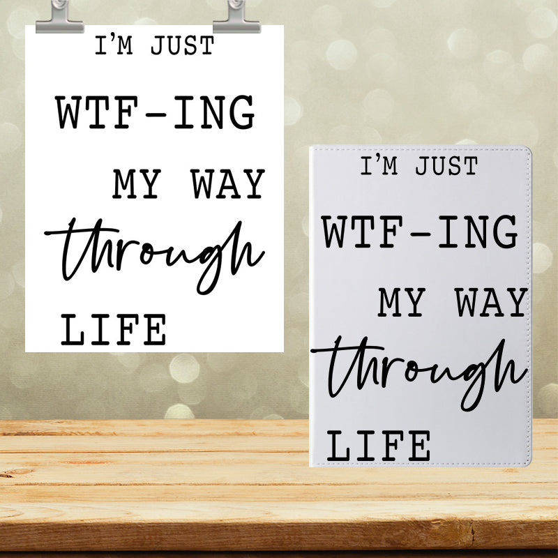 A5 Notebook UVDTF Wrap WTF-ING Through My Life 7103