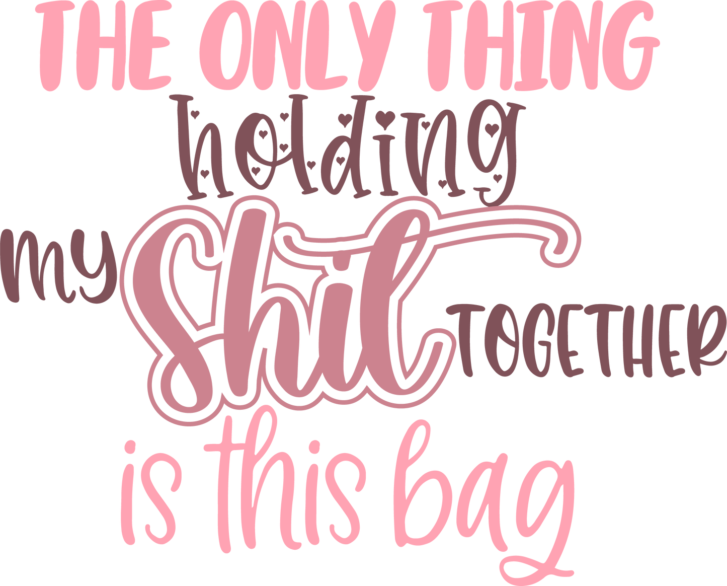 11" DTF Print Ready to Press The Only Thing Holding 0037