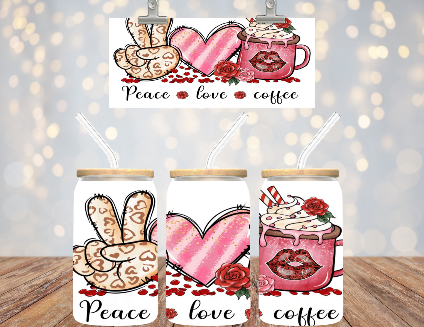 UV DTF 16 oz Cup Wrap Peace Love Coffee 485