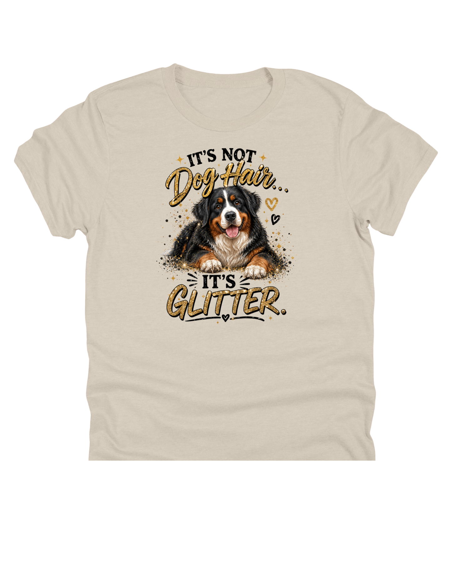 It's Not Dog Hair It's Glitter | Bernese Mountain Dog DTF Transfer