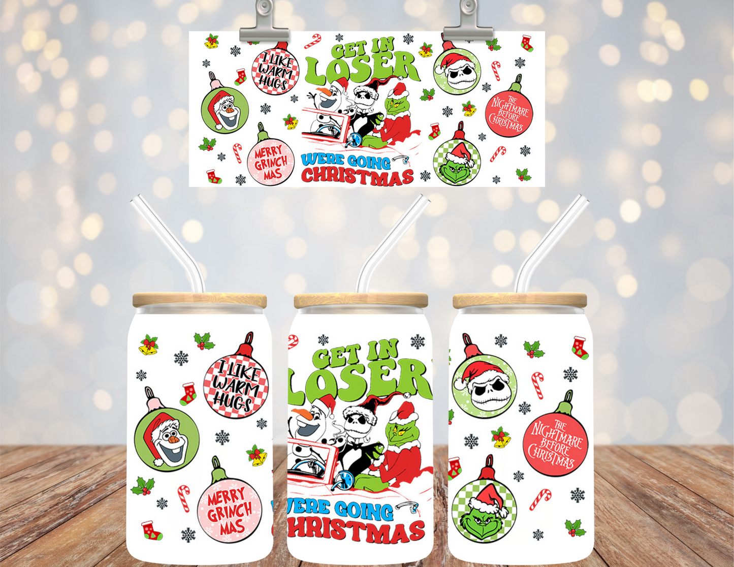 UVDTF 16 oz Cup Wrap Get in Loser were going Christmas 6142