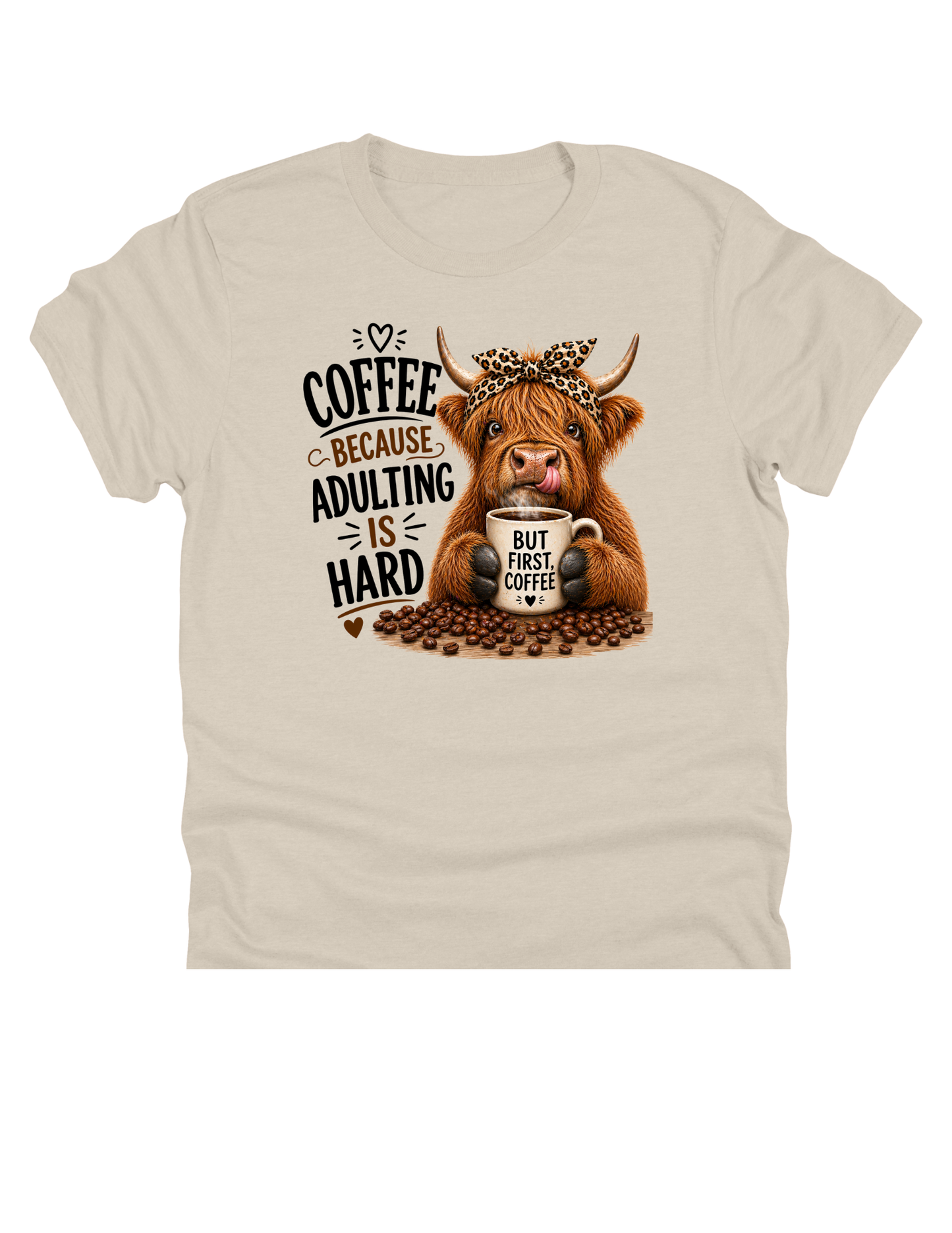 Coffee Because Adulting Is Hard | Highland Cow DTF Transfer