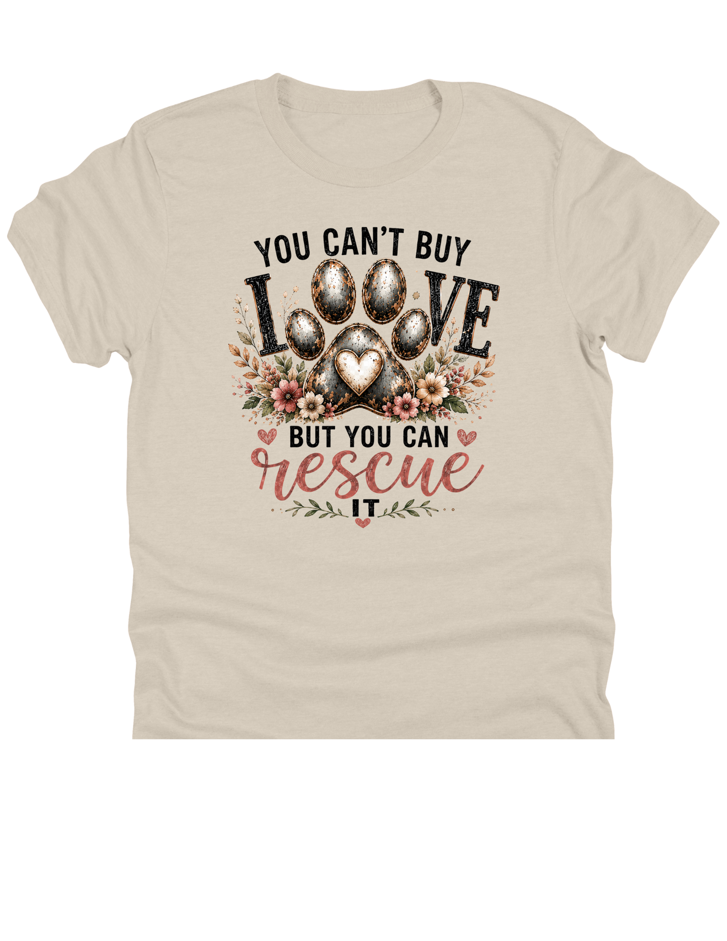 11" DTF Ready to Press - You Can't Buy Love But You Can Rescue It