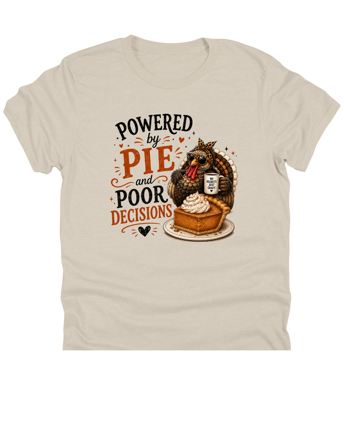 11" DTF Ready to Press - Powered by Pie and Poor Decisions