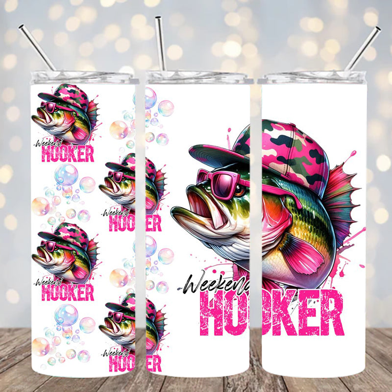 UVDTF 20 oz Cup Weekend Hooker Funny 2158
