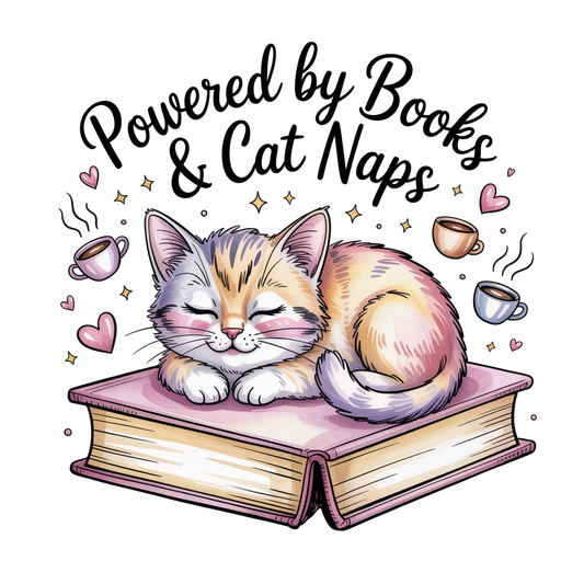11" DTF Print Ready to Press Powered By Books & Cat Naps