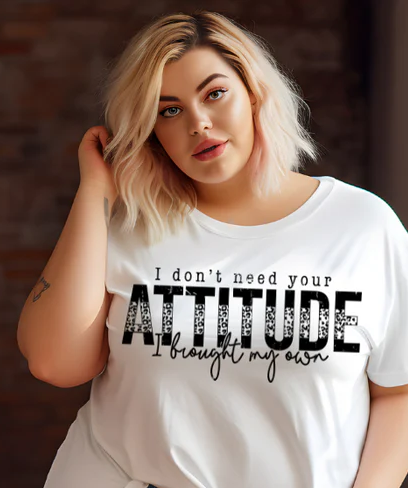 Short Sleeve T-Shirt I Don't Need Your Attitude I brought my own 1023