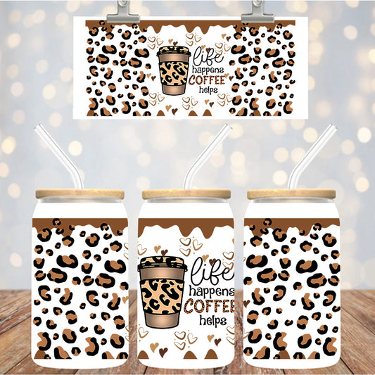 16 oz Uv Dtf Cup Wrap Life Happens Coffee Helps 1256