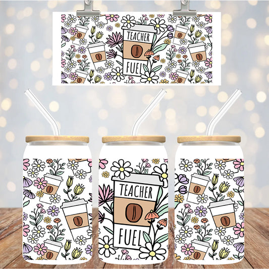 16 oz Uv Dtf Cup Wrap Teacher Fuel 1200