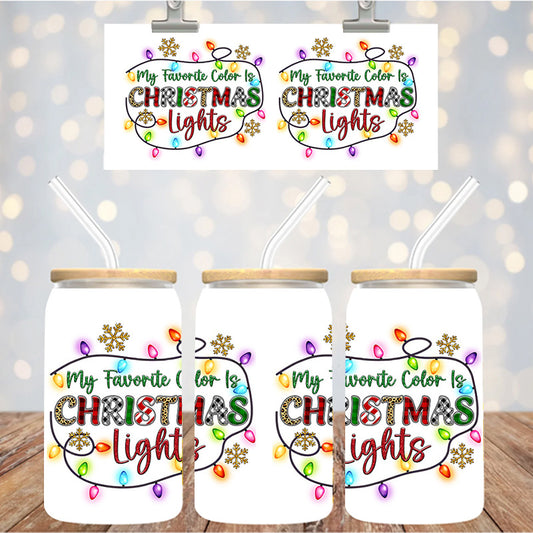 16 oz Uv Dtf Cup Wrap My Favorite color is Christmas Lights 1071