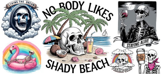 16 oz Uv Dtf Cup Wrap No Body Likes A Shady Beach 810