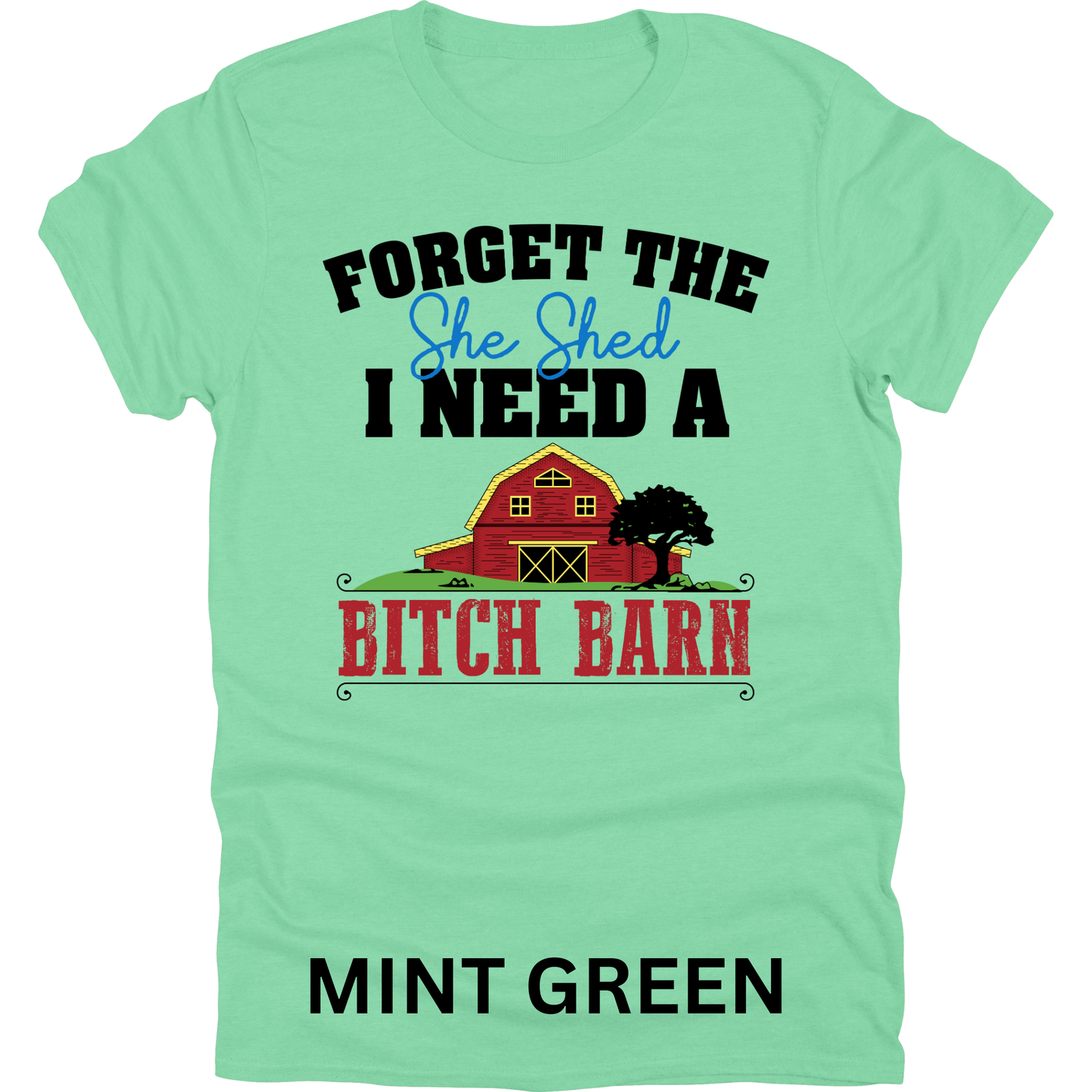 Short Sleeve TShirt She Shed B!tch Barn Funny 1122