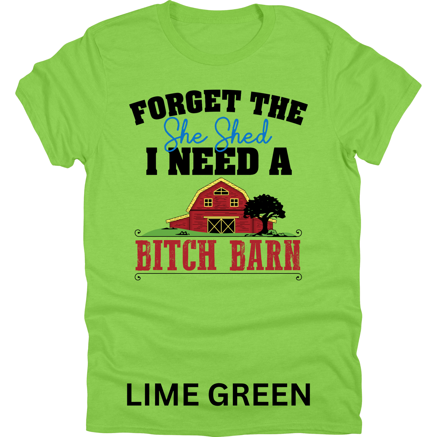 Short Sleeve TShirt She Shed B!tch Barn Funny 1122