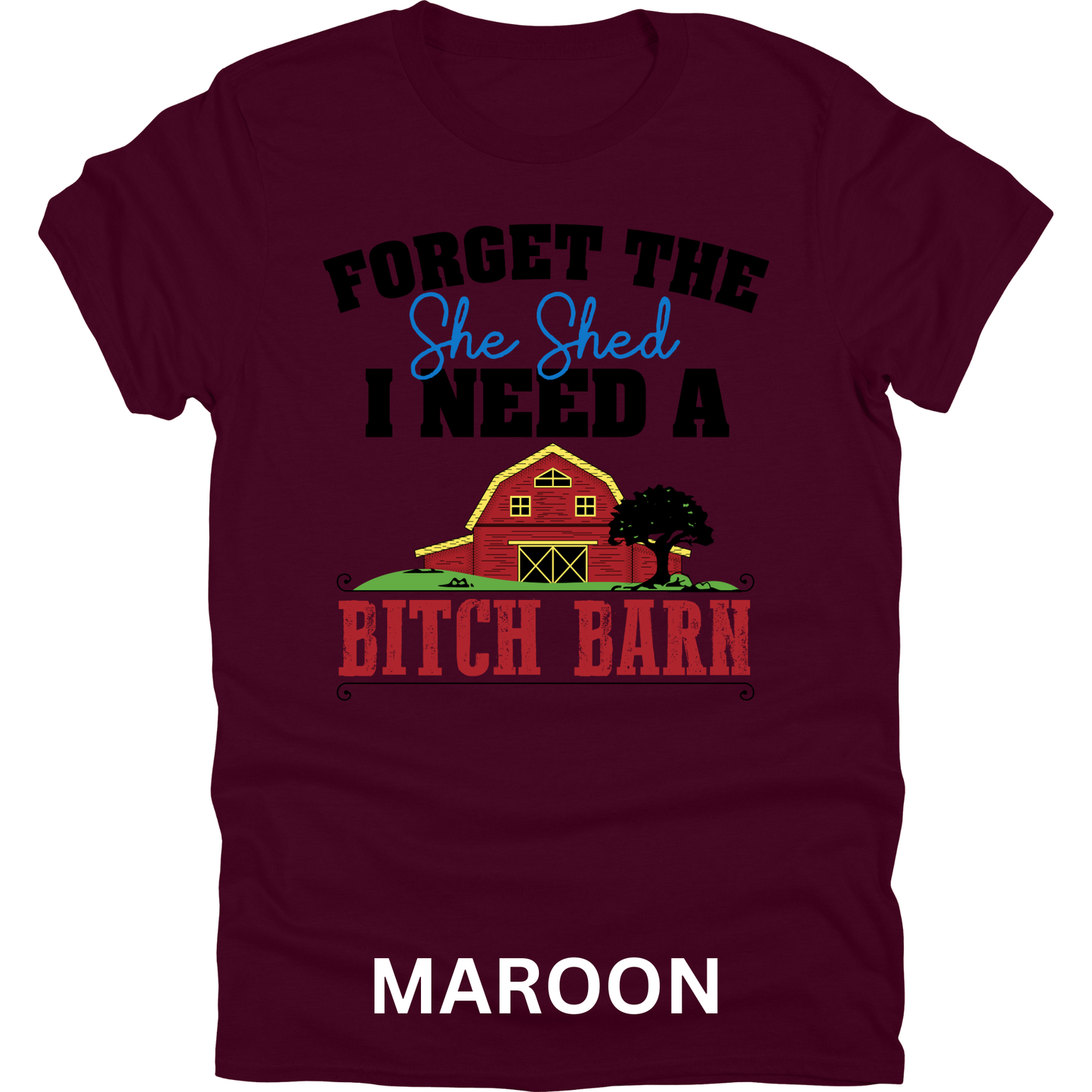 Short Sleeve TShirt She Shed B!tch Barn Funny 1122