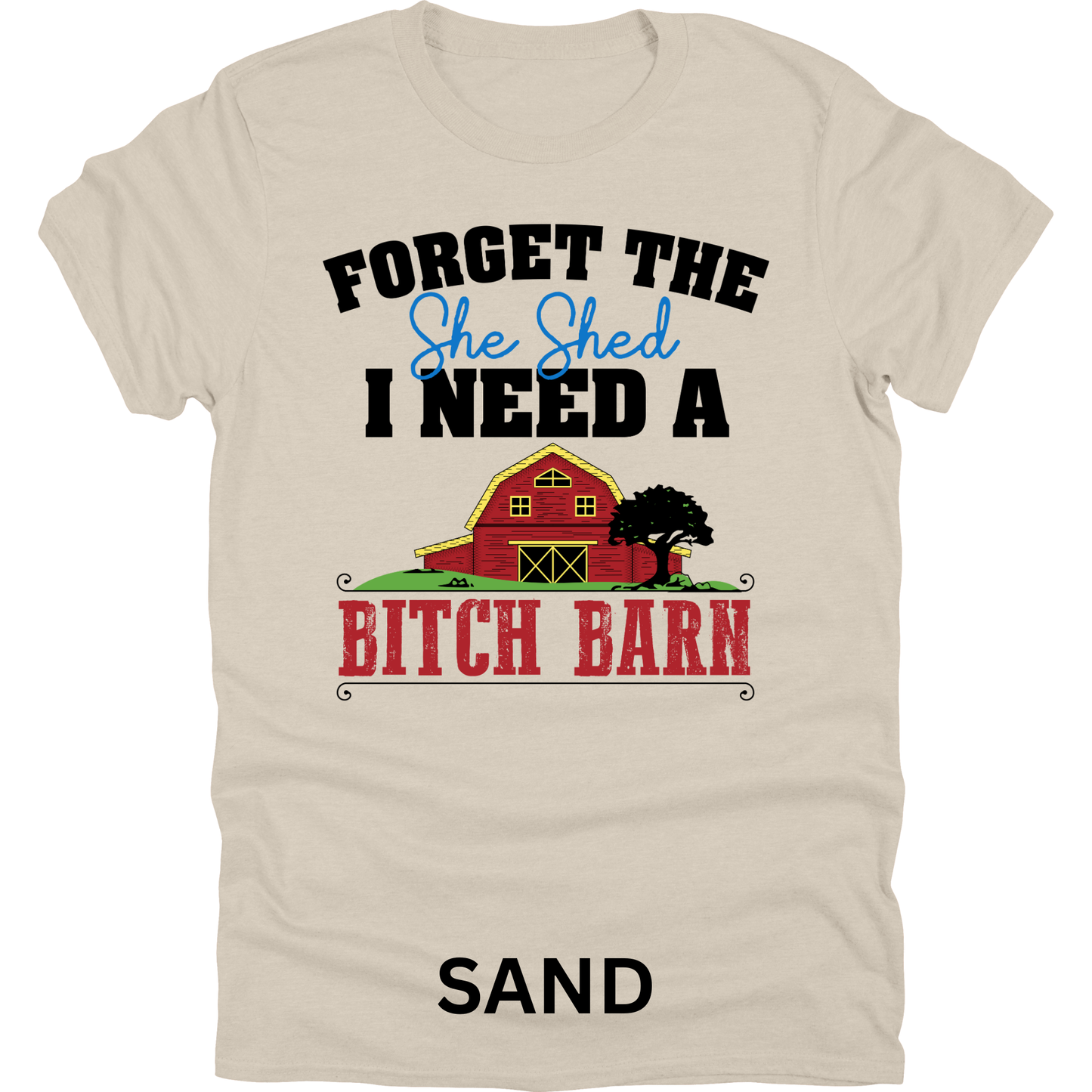 Short Sleeve TShirt She Shed B!tch Barn Funny 1122