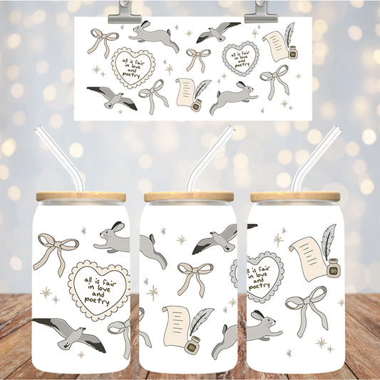 16 oz Uv Dtf Cup Wrap All is Fair in Love and Poetry 1023