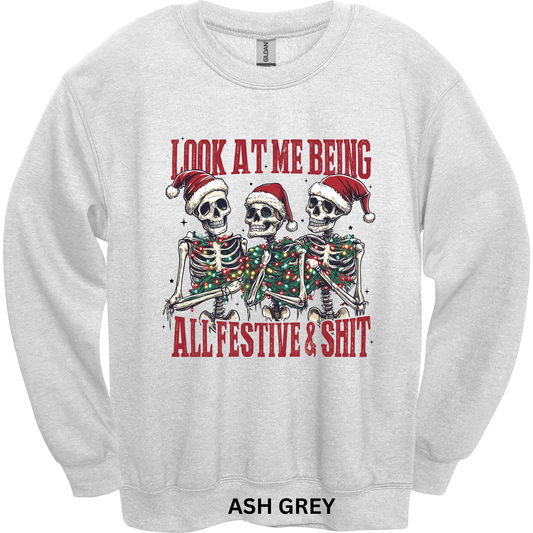 Crewneck Sweatshirt Look At Me Being Festive 1030
