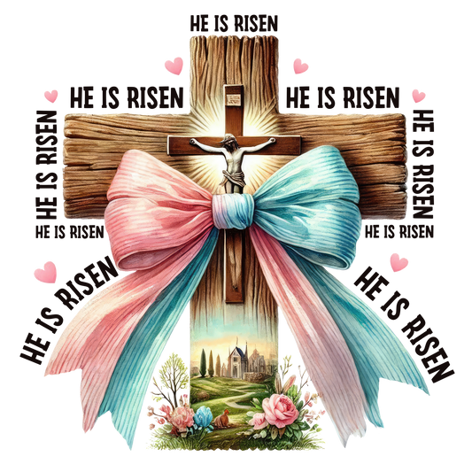 11" DTF Print Ready to Press He Is Risen Easter Cross
