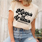 Short Sleeve T-Shirt Mama of Drama 1110