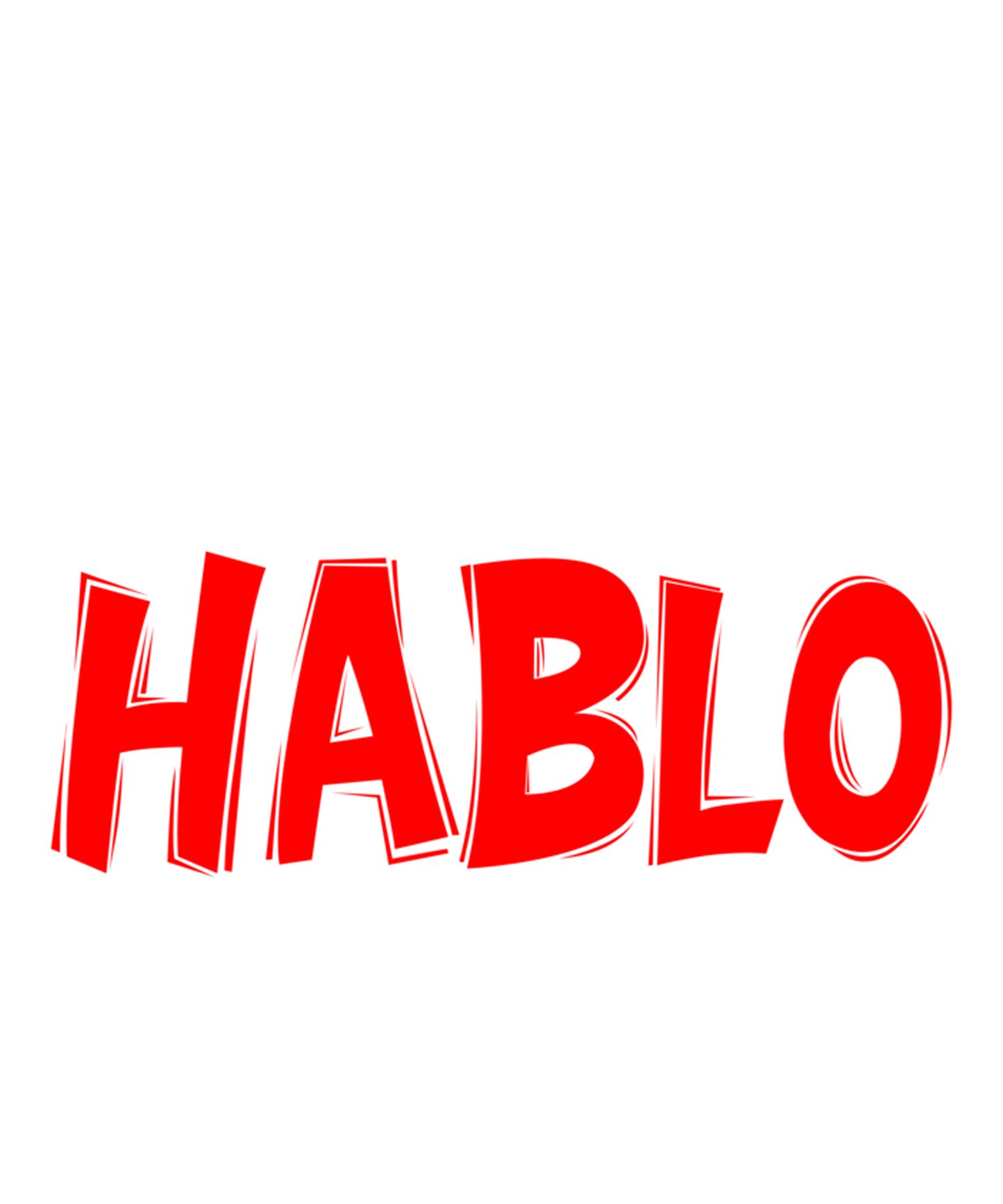 11" DTF Print Ready to Press No Hablo Stupid 269