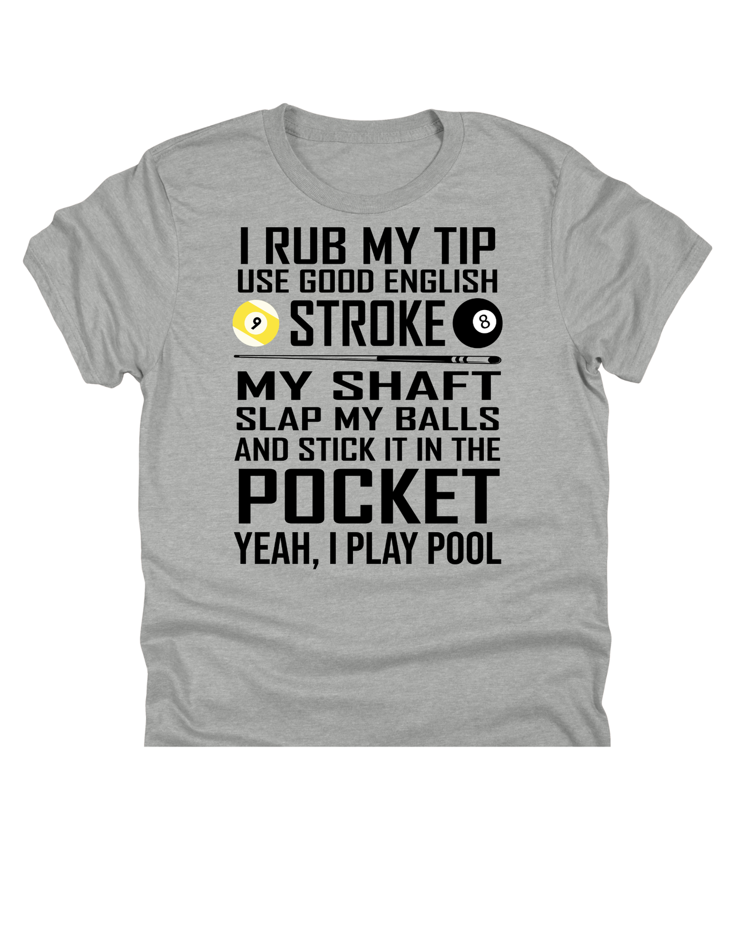 11" DTF Ready to Press - Pool Player Double Meaning Humor | 110