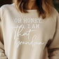 Short Sleeve T-Shirt Oh Honey I am THAT grandma 1084