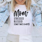 Short Sleeve T-Shirt MOM Stressed Blessed Sometimes A Mess 918