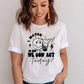 Short Sleeve T-Shirt I Match Energy So How We Gon' Act Today 958