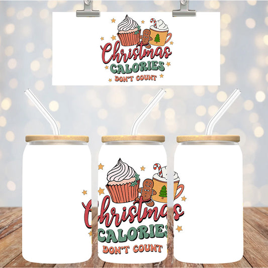 4" Decal Uvdtf Wrap Christmas Calories Don't Count D166