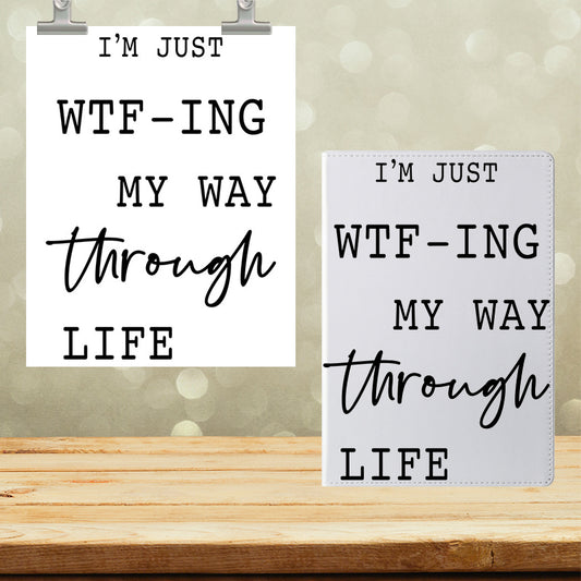 A5 Notebook UVDTF Wrap WTF-ING Through My Life 7103