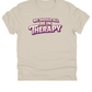We Should All Be In Therapy | 11" Ready to Press DTF Transfer