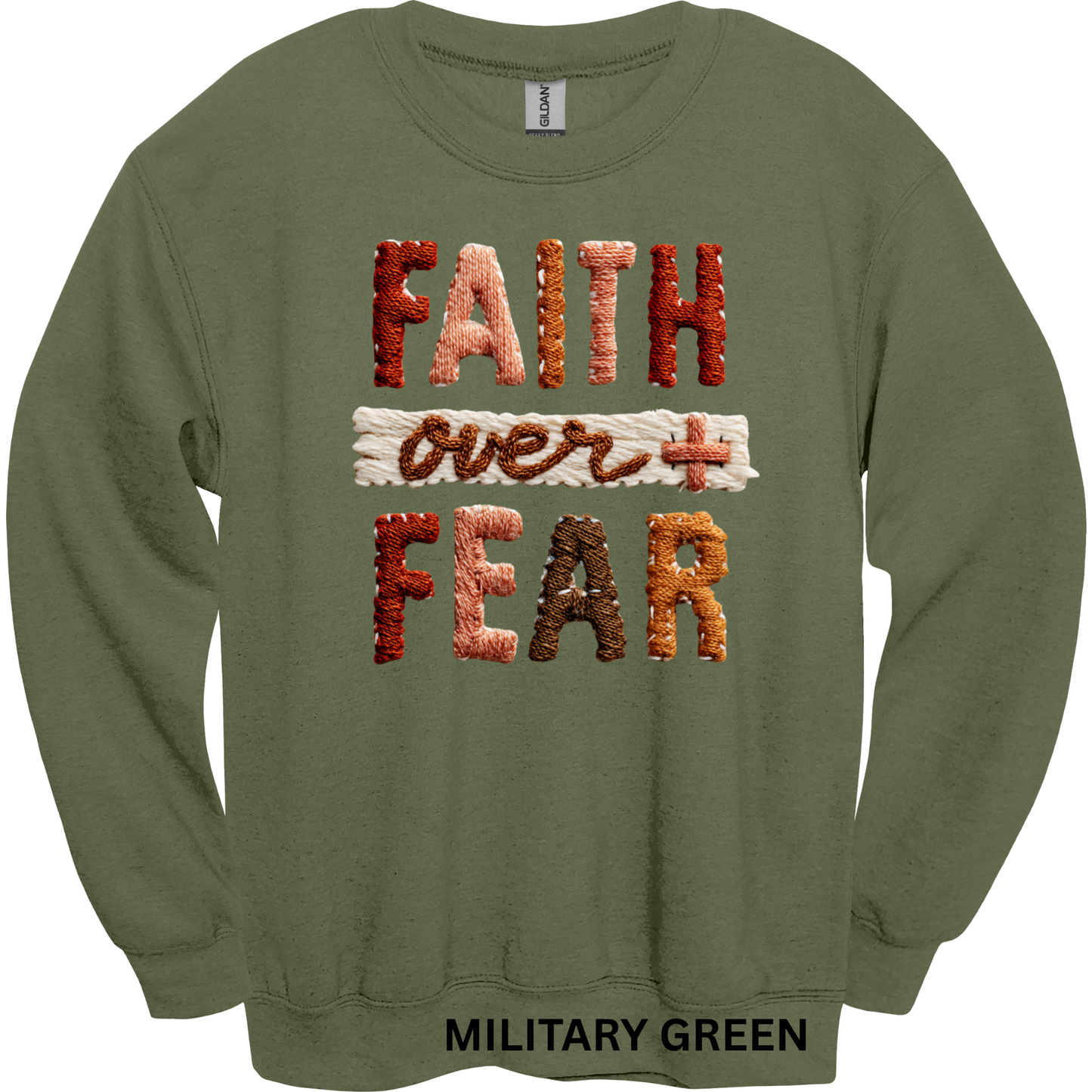 Crewneck Sweatshirt Faith Over Fear 494
