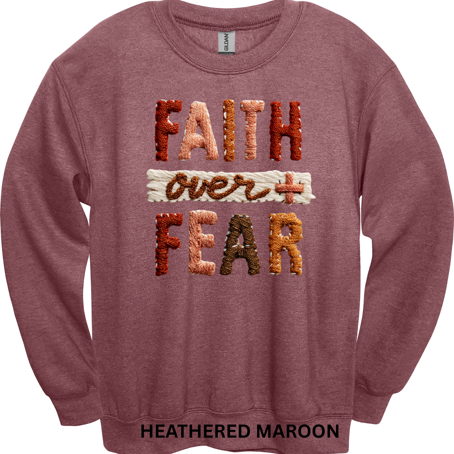 Crewneck Sweatshirt Faith Over Fear 494
