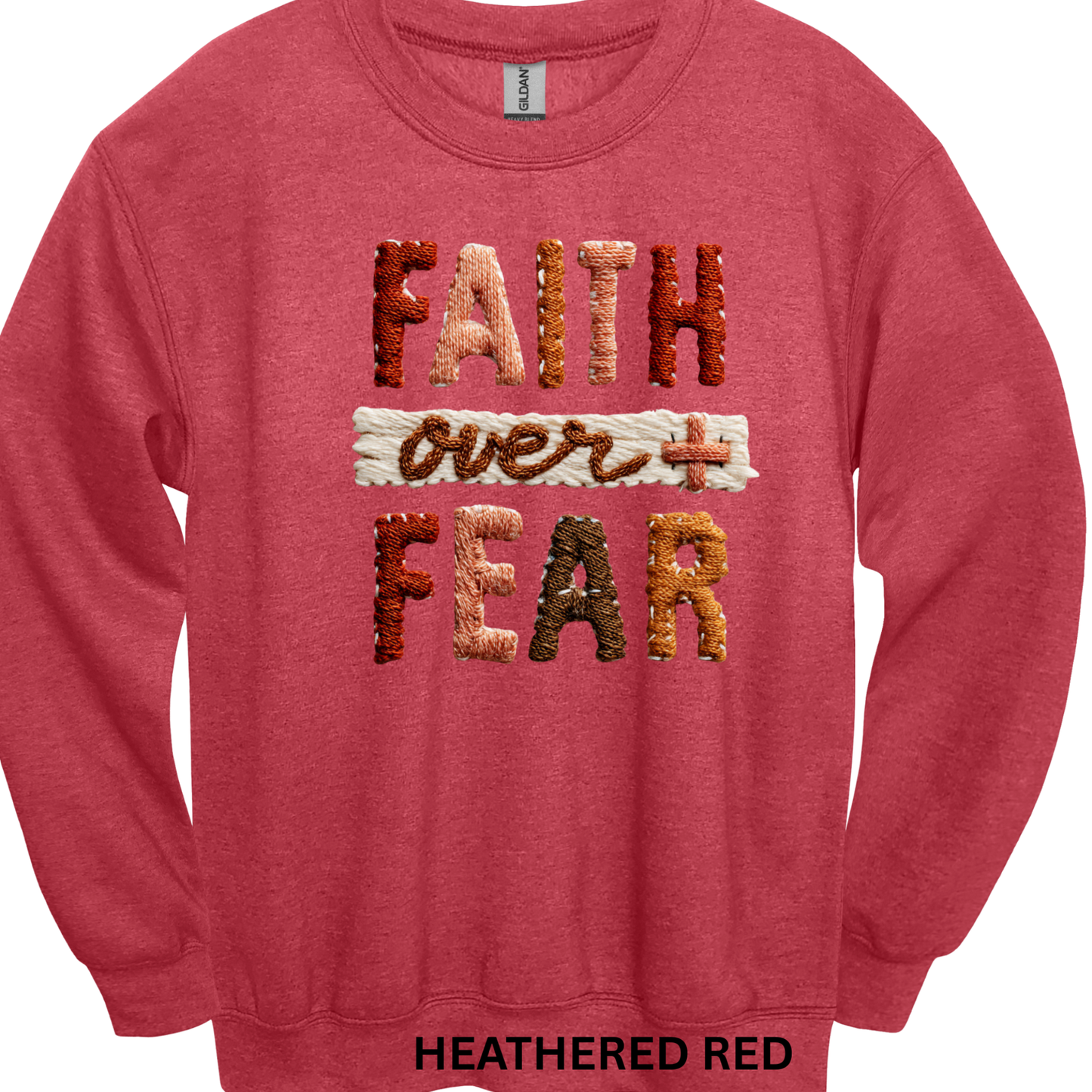 Crewneck Sweatshirt Faith Over Fear 494