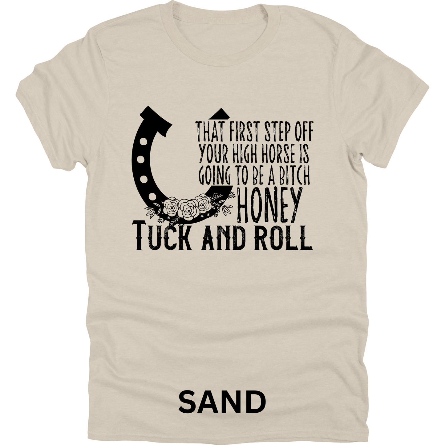 Short Sleeve TShirt Off Your High Horse 498