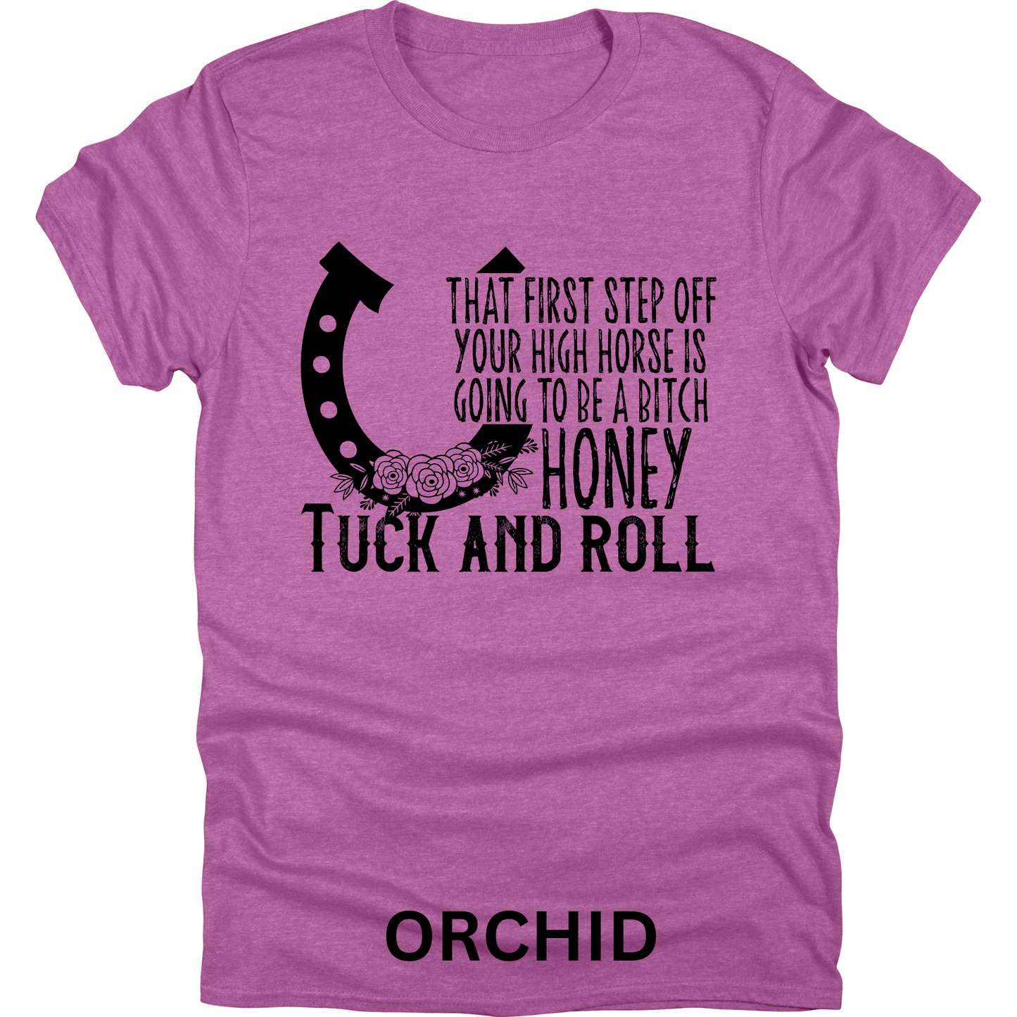 Short Sleeve TShirt Off Your High Horse 498