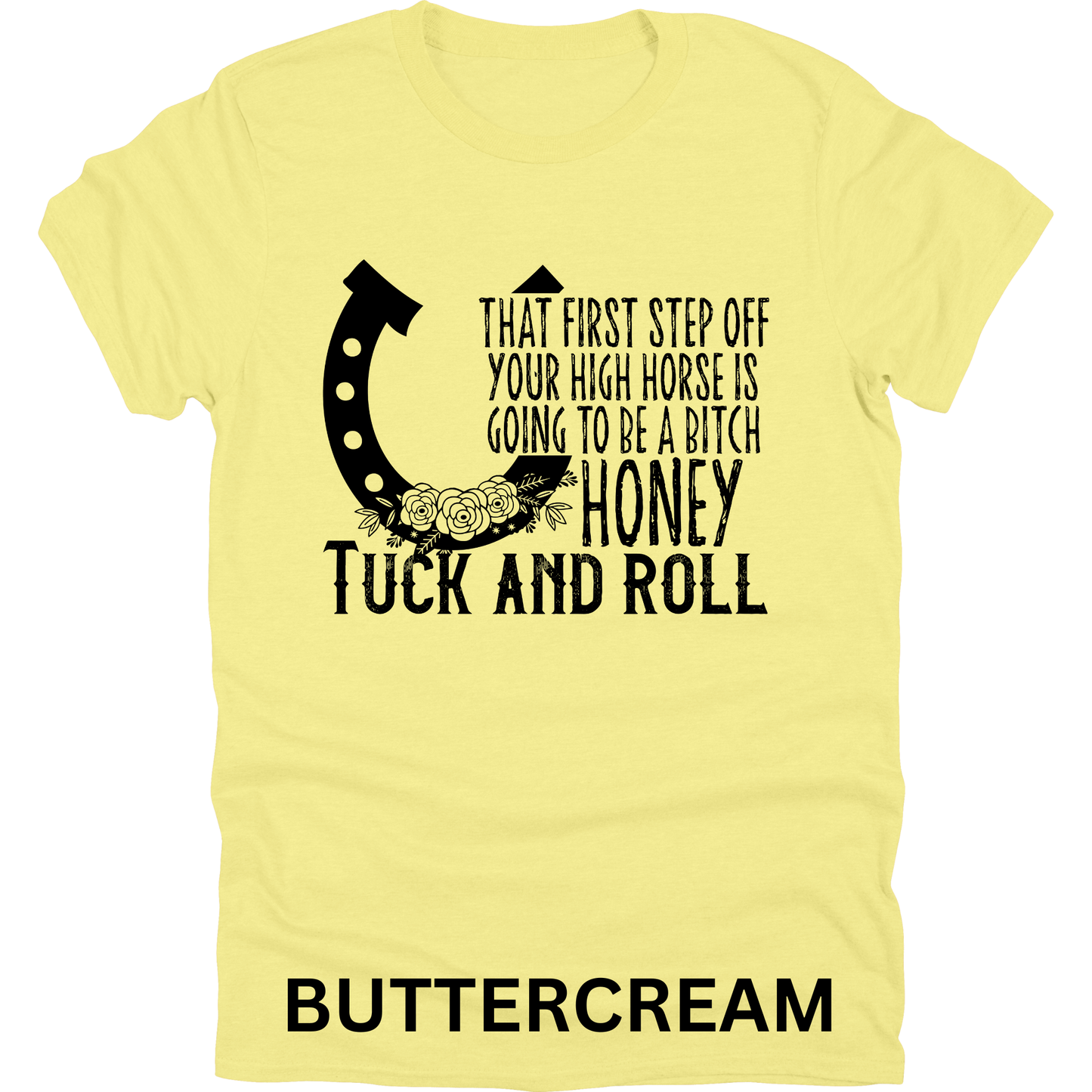 Short Sleeve TShirt Off Your High Horse 498