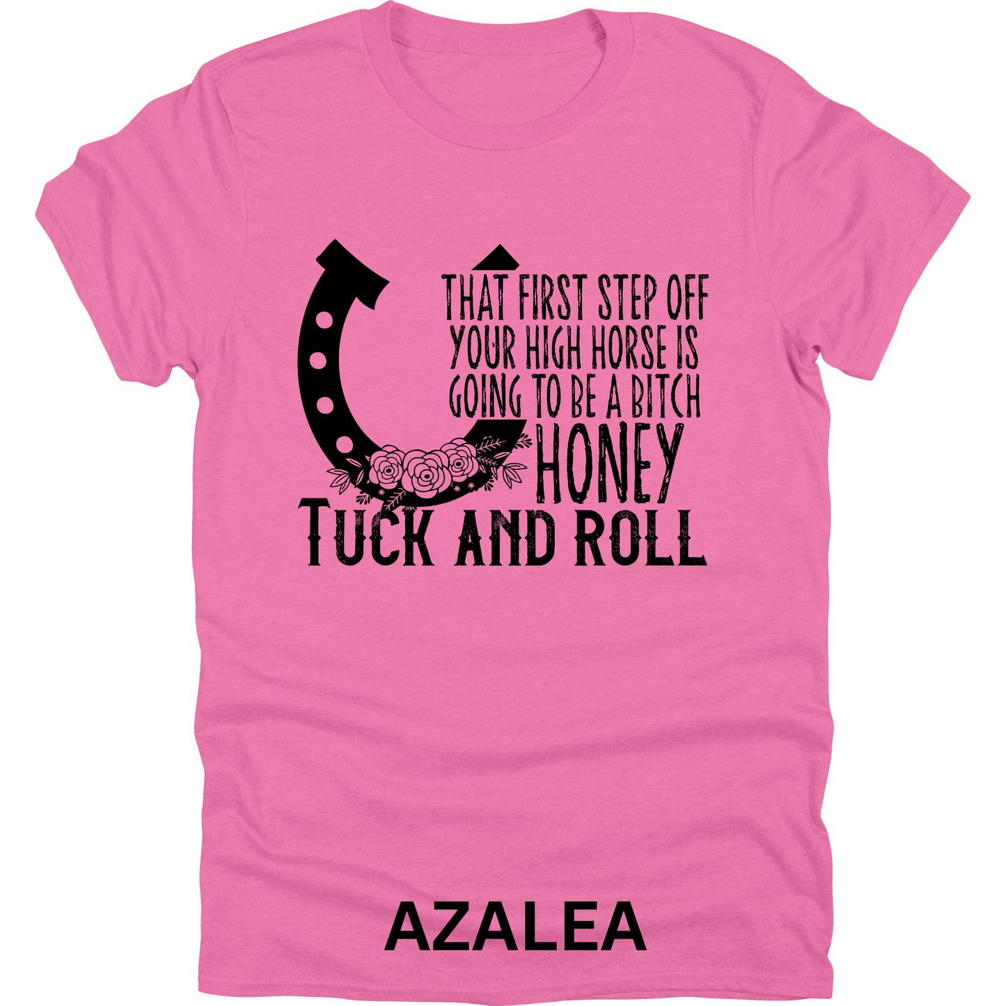 Short Sleeve TShirt Off Your High Horse 498