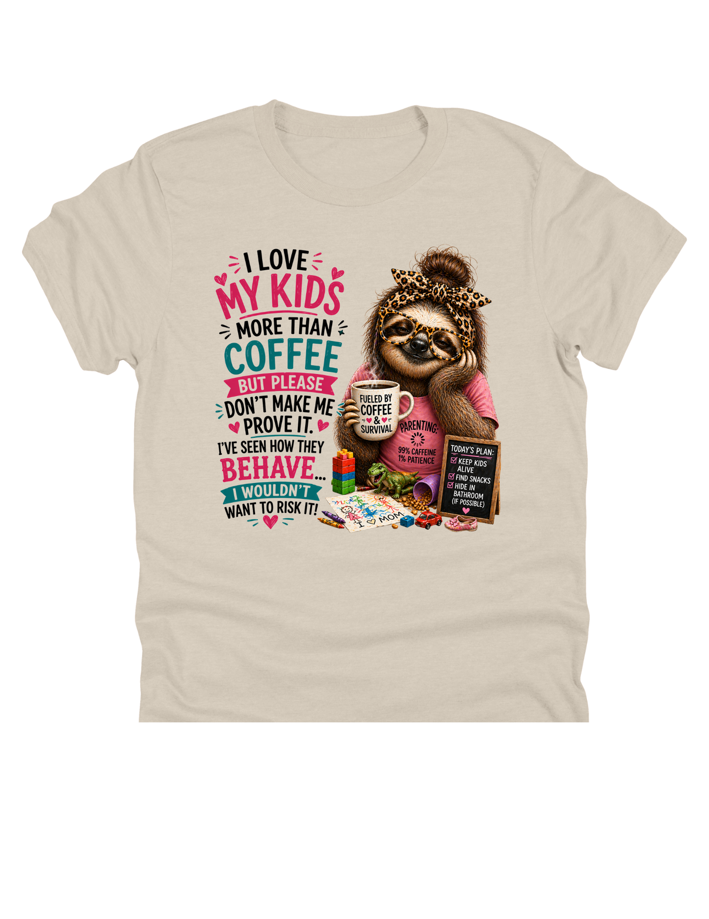 I Love My Kids More Than Coffee Sloth | Funny Mom Boutique DTF Transfer