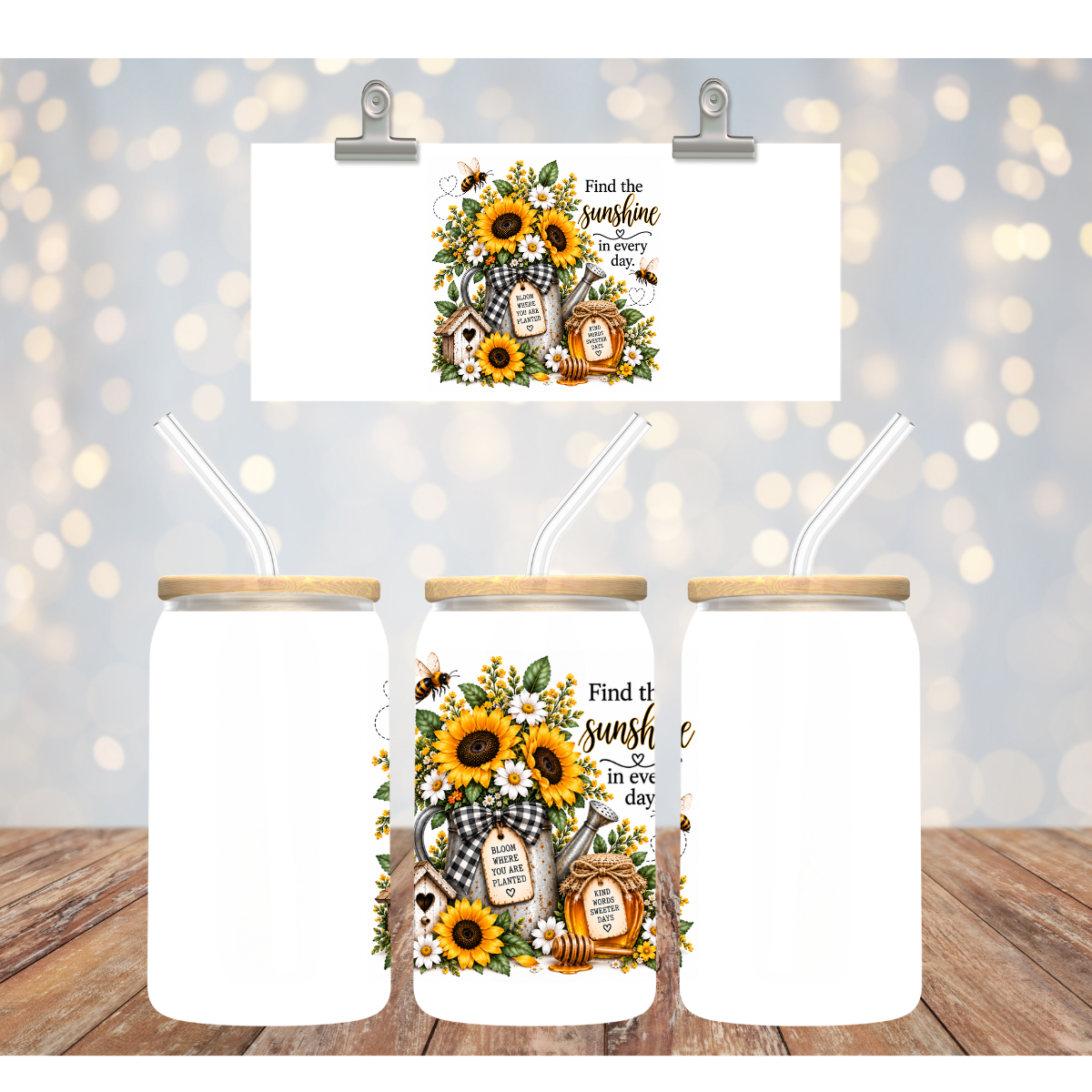 Find the Sunshine in Every Day – 4" UVDTF Decal D222
