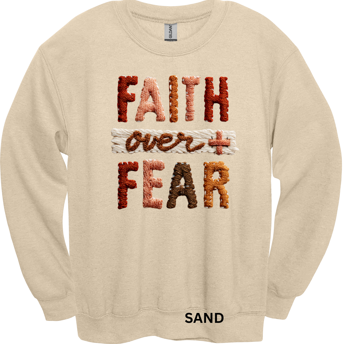 Crewneck Sweatshirt Faith Over Fear 494