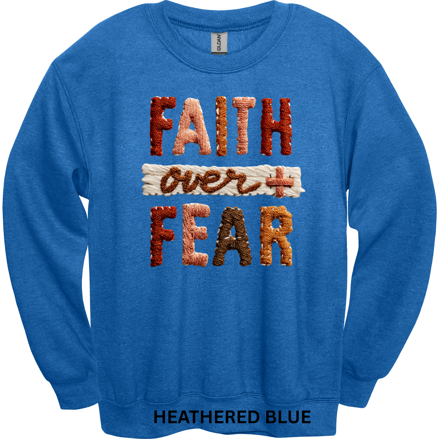 Crewneck Sweatshirt Faith Over Fear 494