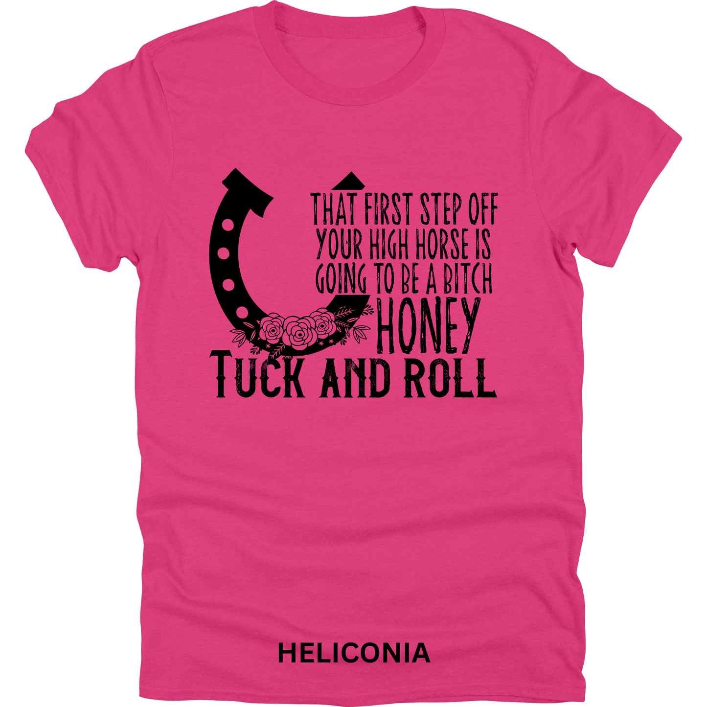 Short Sleeve TShirt Off Your High Horse 498